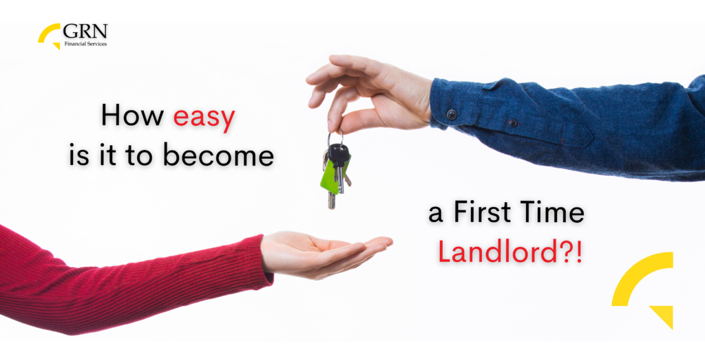 How easy is it to become a First Time Landlord?